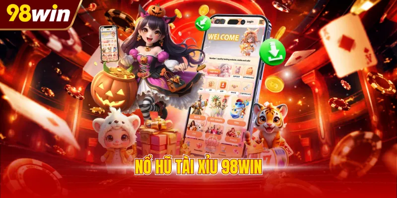 nổ hũ Tài Xỉu 98WIN